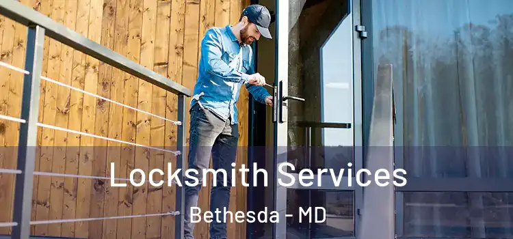 Locksmith Services Bethesda - MD